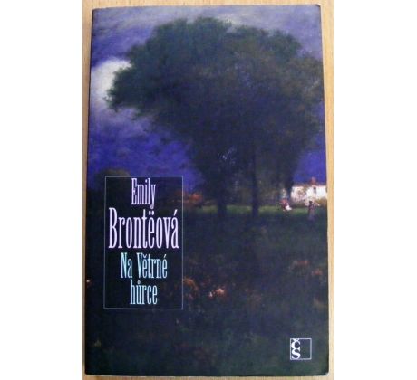 Na Větrné hůrce - Emily Brontë
