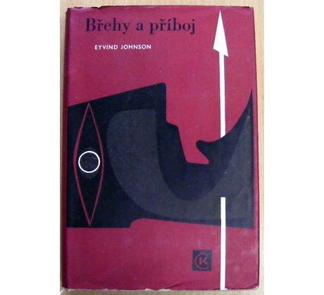 Břehy a příboj - Eyvind Johnson