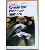 Prodavač humoru - Roman Ráž