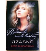 Úžasné - Sara Shepard