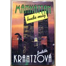 Manhattan bude můj - Judith Krantz