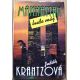 Manhattan bude můj - Judith Krantz