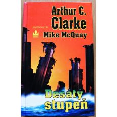 Desátý stupeň - Arthur Charles Clarke & Mike McQuay