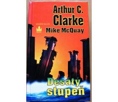 Desátý stupeň - Arthur Charles Clarke & Mike McQuay