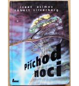 Příchod noci - Isaac Asimov & Robert Silverberg