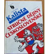 Stručné dějiny československé - Zdeněk Kalista