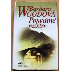 Posvátné místo - Barbara Wood
