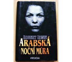 Arabská noční můra - Robert Irwin