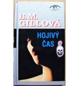 Hojivý čas - B. M. Gill (p)