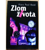 Zlom života - Piers Paul Read