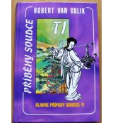 Slavné případy soudce Ti - Robert van Gulik
