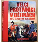 Velcí protivníci v dějinách - Joseph Cummins