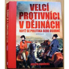 Velcí protivníci v dějinách - Joseph Cummins