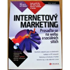 Internetový marketing: Prosaďte se na webu a sociálních sítích - Viktor Janouch
