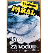 Tam za vodou - Vladimír Páral