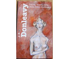 Dáma, která měla ráda čisté záchodky - James Patrick Donleavy