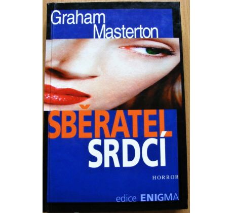Sběratel srdcí - Graham Masterton
