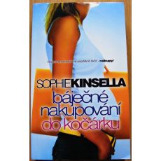 Báječné nakupování do kočárku - Sophie Kinsella (p)