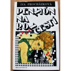 Penzión na rozcestí - Iva Procházková