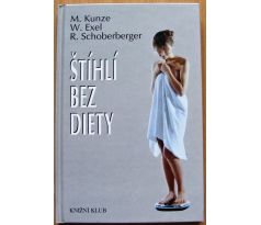 Štíhlí bez diety - Michael Kunze