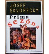 Prima sezóna - Josef Škvorecký