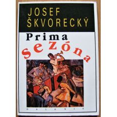 Prima sezóna - Josef Škvorecký