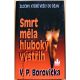 Smrt měla hluboký výstřih - Václav Pavel Borovička