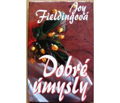 Dobré úmysly - Joy Fielding #1