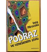 Podraz ve vznešeném stylu - Inna Rottová - Mirovská