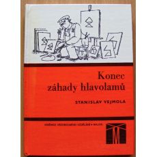 Konec záhady hlavolamů - Stanislav Vejmola