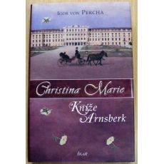 Kníže Arnsberk - Igor Von Percha