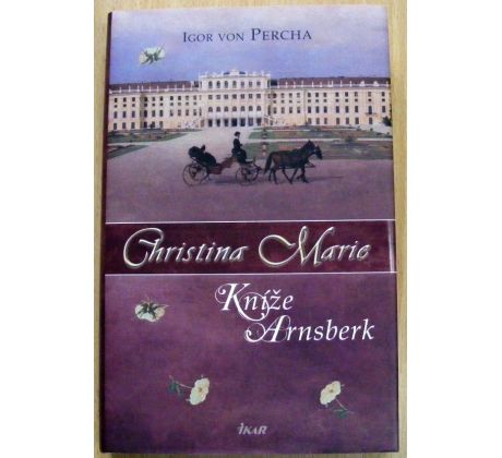 Kníže Arnsberk - Igor Von Percha