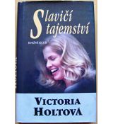 Slavičí tajemství - Victoria Holt (p)