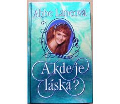 A kde je láska? - Abbe Lane