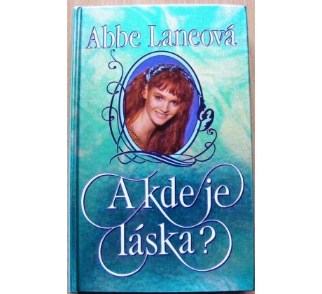A kde je láska? - Abbe Lane