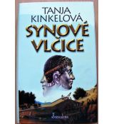 Synové vlčice - Tanja Kinkel