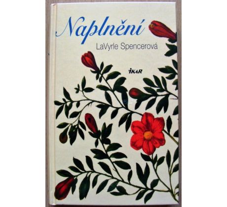 Naplnění - La Vyrle Spencer