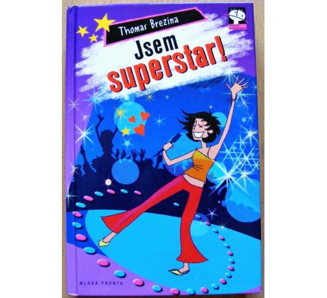 Jsem superstar! - Thomas Brezina