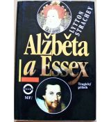 Alžběta a Essex - Lytton Strachey