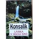 Láska v údolí snů - Heinz Günter Konsalik