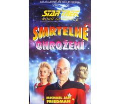 Smrtelné ohrožení - Michael Jan Friedman