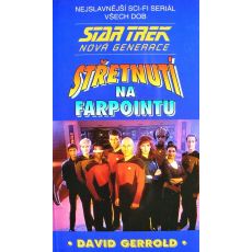 Střetnutí na Farpointu - David Gerrold