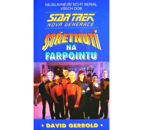 Střetnutí na Farpointu - David Gerrold