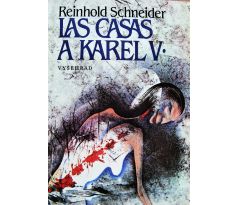 Las Casas a Karel V. - Reinhold Schneider