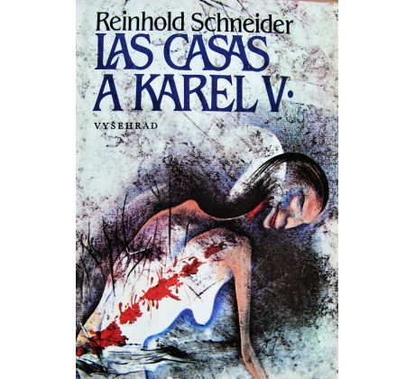 Las Casas a Karel V. - Reinhold Schneider