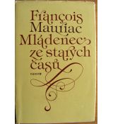 Mládenec ze starých časů - François Mauriac