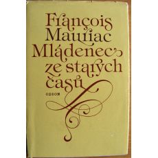 Mládenec ze starých časů - François Mauriac