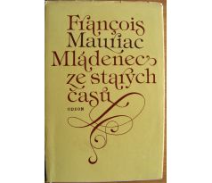 Mládenec ze starých časů - François Mauriac
