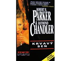 Krvavý sen - Robert B. Parker