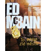 To veliké zlé město - Ed McBain (p)